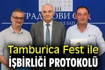 Tamburica Fest ile işbirliği protokolü imzalandı