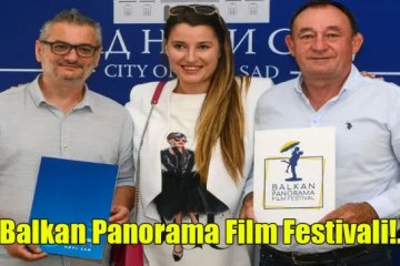 Balkan Panorama Film Festivali!..